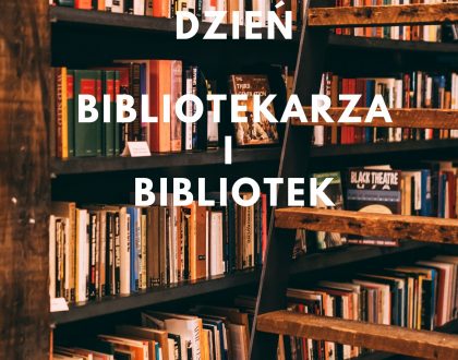 Dzień Bibliotekarza i Bibliotek - zaproszenie do zwiedzania.
