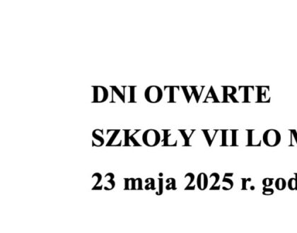 DNI OTWARTE SZKOŁY VII LO MS